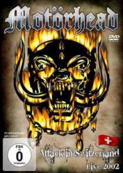 Motörhead : Attack in Switzerland : Live in 2002